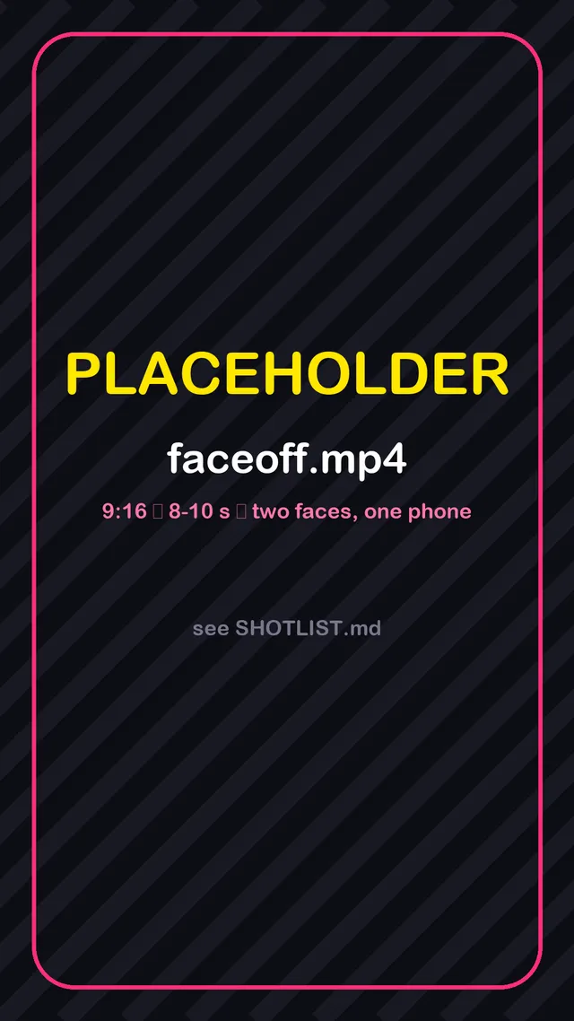 Placeholder for faceoff.mp4: Two players, one phone, first to five