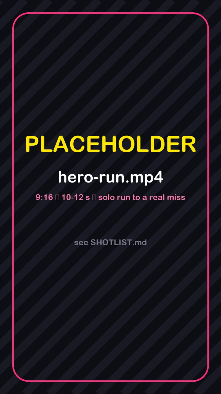 Placeholder for hero-run.mp4: A 12-second MUG run: faces at rising speed, ending on a miss